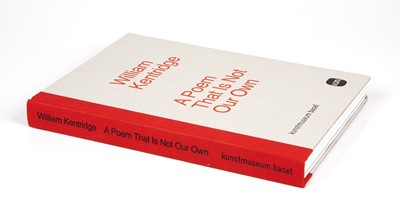 Lot 48 - William Kentridge: A Poem That Is Not Our Own (2019) edited by Josef Helfenstein and Sébastien Delot