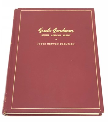 Lot 44 - Newton Thompson, Joyce. Gwelo Goodman: South African Artist