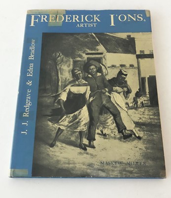 Lot 46 - Redgrave, J. J. and Bradlow, Edna. Frederick I'ons, Artist