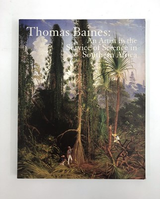 Lot 276 - ,Stevenson, M. Thomas Baines: Thomas Baines: An Artist in the Service of Science in Southern Africa…